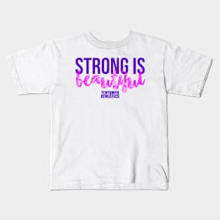 The Strong is Beautiful Tee Kids T-Shirt